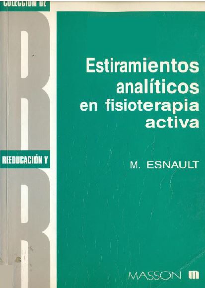 Estiramientos Analíticos en Fisioterapia Activa