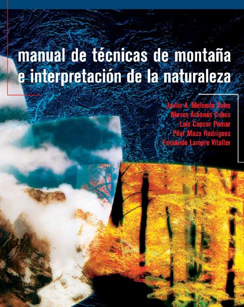 Manual de Técnicas de Montaña e Interpretación de la Naturaleza